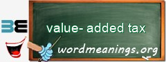 WordMeaning blackboard for value-added tax